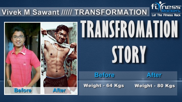 Transformation Story How I gained muscle & weight - Vivek M Sawant